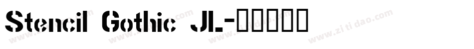 Stencil Gothic JL字体转换